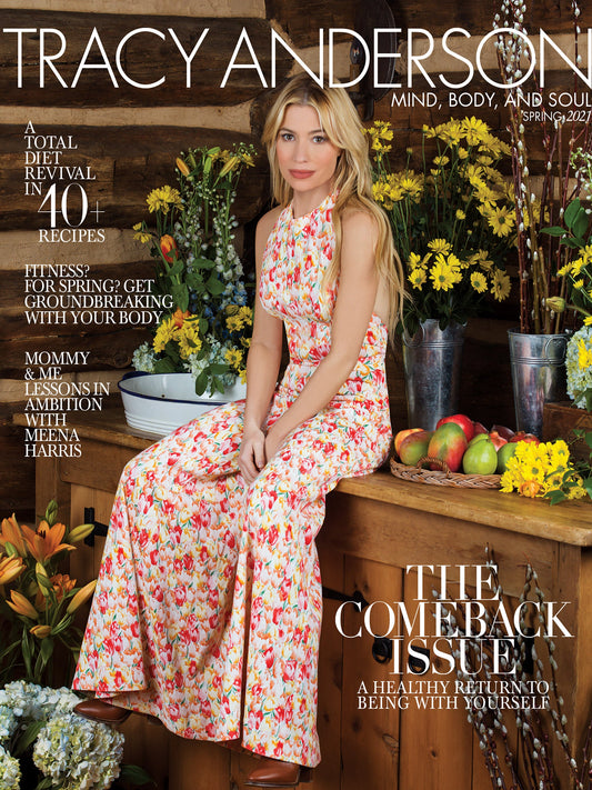 Tracy Anderson Magazine - Spring 2021-